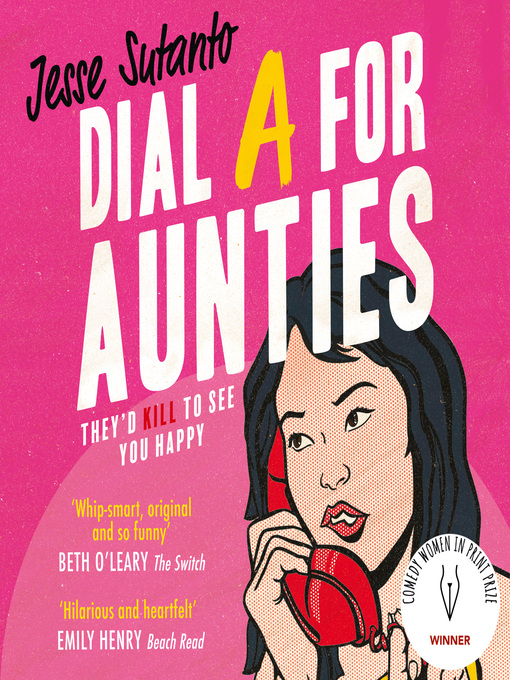 Title details for Dial a For Aunties by Jesse Sutanto - Available